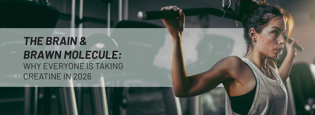 The Brain &amp; Brawn Molecule: Why Everyone is Taking Creatine in 2026