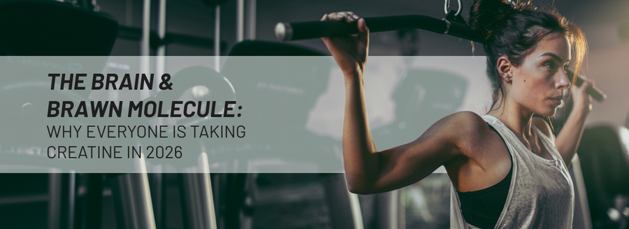 The Brain &amp; Brawn Molecule: Why Everyone is Taking Creatine in 2026